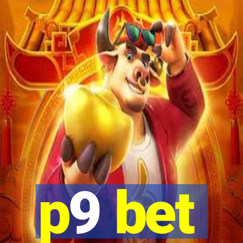 p9 bet